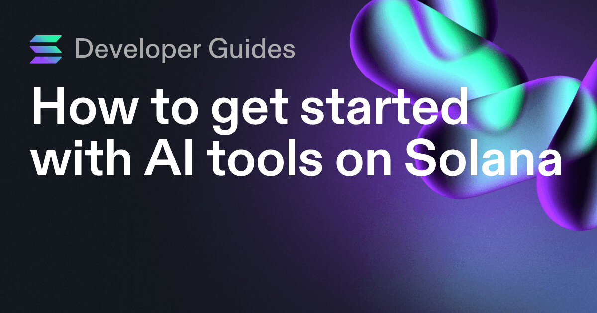 How to get started with AI tools on Solana