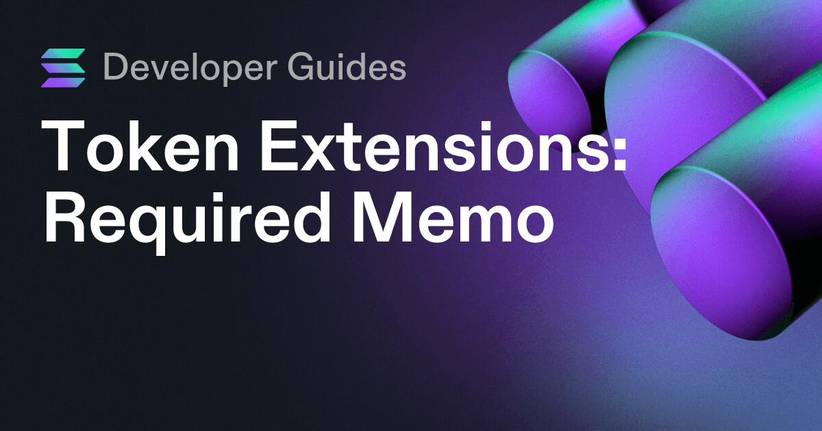 How to use the Required Memo token extension